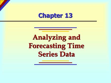 Analyzing and Forecasting Time Series Data