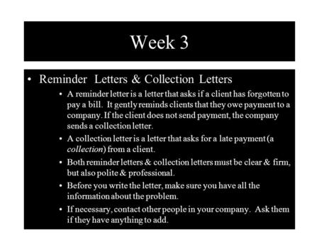 Week 3 Reminder Letters & Collection Letters