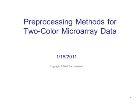 Preprocessing Methods for Two-Color Microarray Data