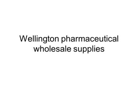 Wellington pharmaceutical wholesale supplies. Supplied Documents Product Sales Report Wellingtons Invoice Product Stock Report Sales Executive report.