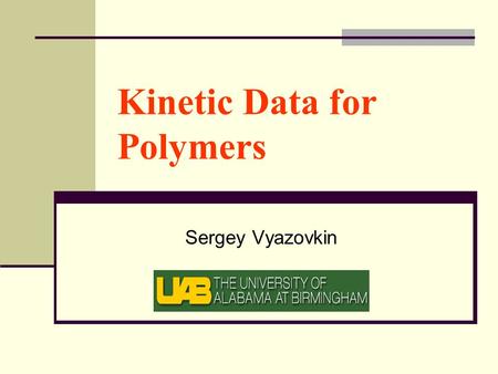 Kinetic Data for Polymers