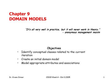 Chapter 9 DOMAIN MODELS Objectives