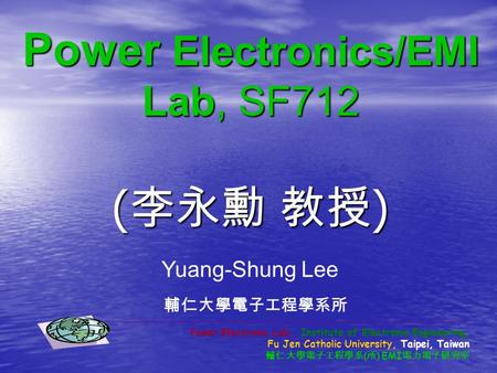Power Electronics/EMI Lab, SF712
