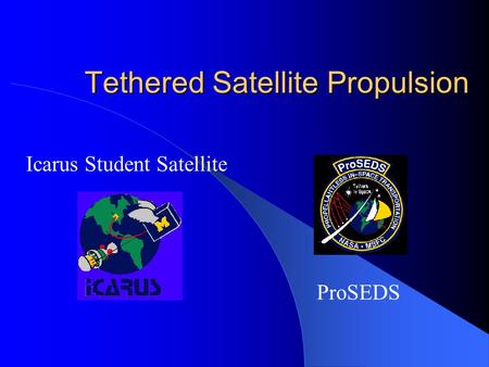 Tethered Satellite Propulsion