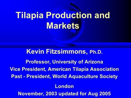 Tilapia Production and Markets