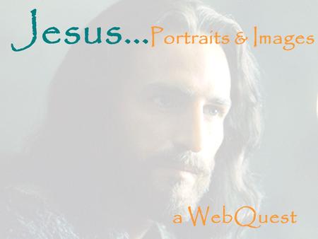 Jesus…Portraits & Images