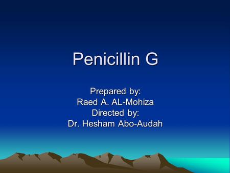 Prepared by: Raed A. AL-Mohiza Directed by: Dr. Hesham Abo-Audah