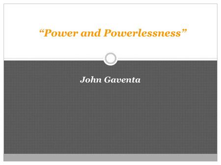 “Power and Powerlessness”
