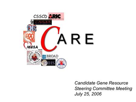 Candidate Gene Resource Steering Committee Meeting July 25, 2006.