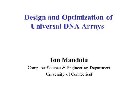 Design and Optimization of Universal DNA Arrays