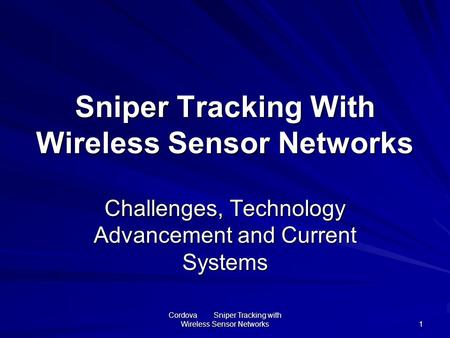 Sniper Tracking With Wireless Sensor Networks