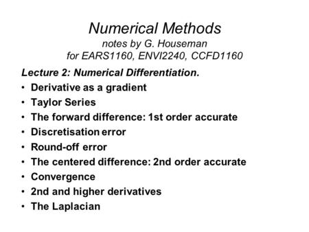 Lecture 2: Numerical Differentiation. Derivative as a gradient