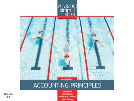 Chapter 9-1. Chapter 9-2 Chapter 9 Accounting for Receivables Accounting Principles, Ninth Edition.