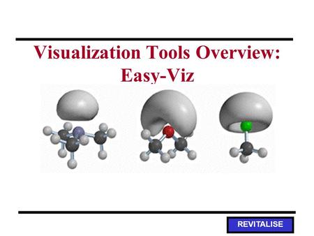 REVITALISE Visualization Tools Overview: Easy-Viz.