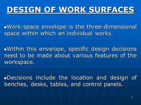 DESIGN OF WORK SURFACES