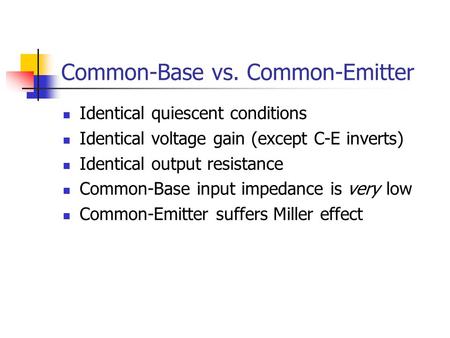 Common-Base vs. Common-Emitter