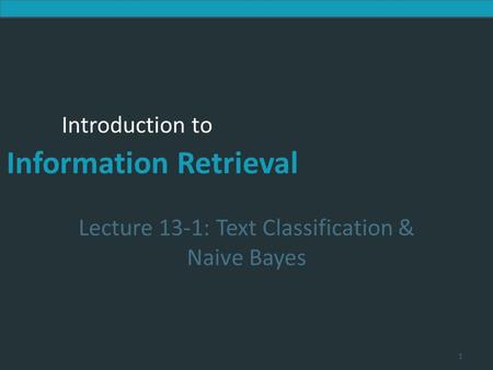 Lecture 13-1: Text Classification & Naive Bayes
