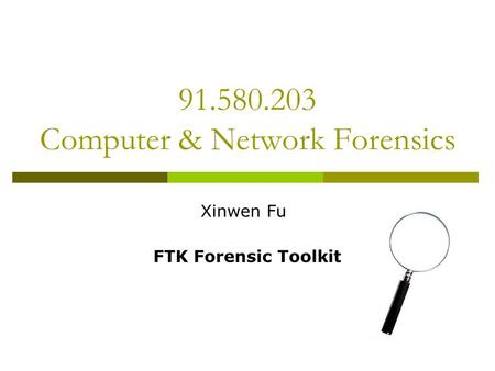Computer & Network Forensics