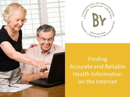 Finding Accurate and Reliable Health Information on the Internet.