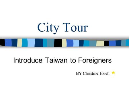 Introduce Taiwan to Foreigners