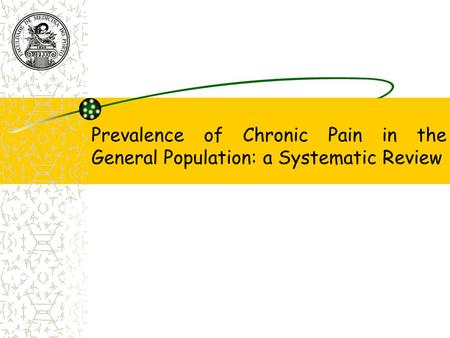 Prevalence of Chronic Pain in the General Population: a Systematic Review.