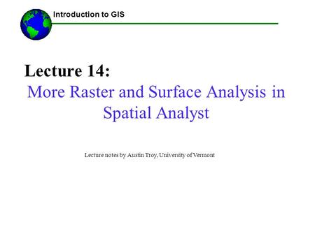 More Raster and Surface Analysis in Spatial Analyst