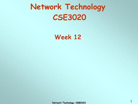 Network Technology CSE3020 Week 12