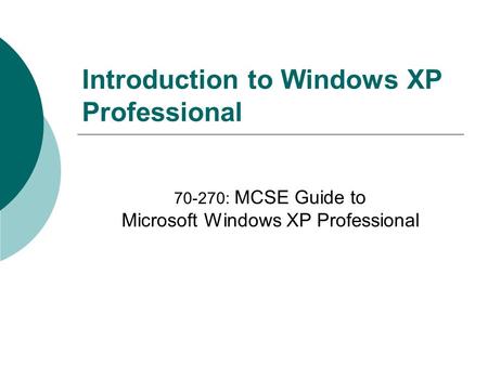 Introduction to Windows XP Professional
