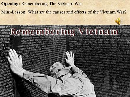 Opening: Remembering The Vietnam War