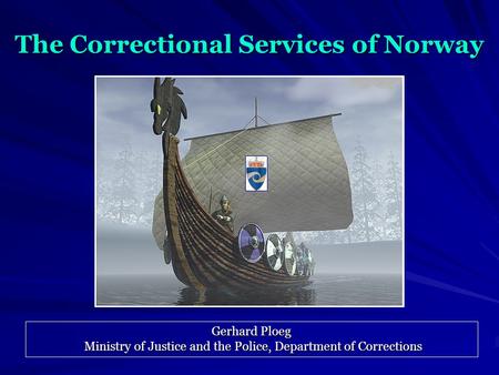 The Correctional Services of Norway