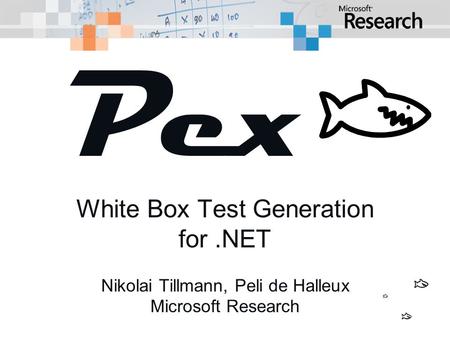 Pexxxx White Box Test Generation for