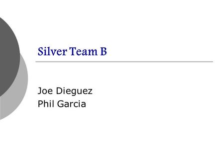 Silver Team B Joe Dieguez Phil Garcia. The Shea Nut Press.