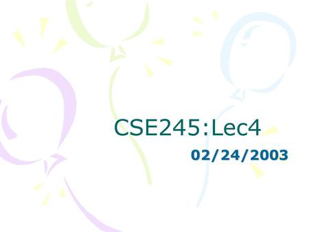 CSE245:Lec4 02/24/2003. Integration Method Problem formulation.