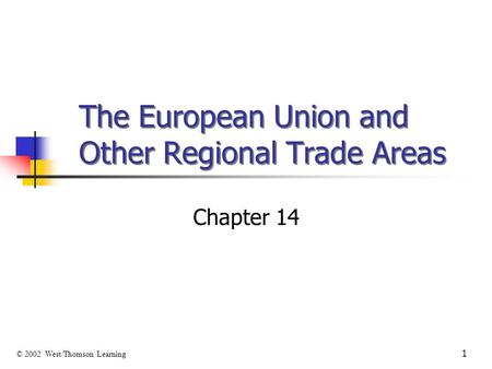 The European Union and Other Regional Trade Areas