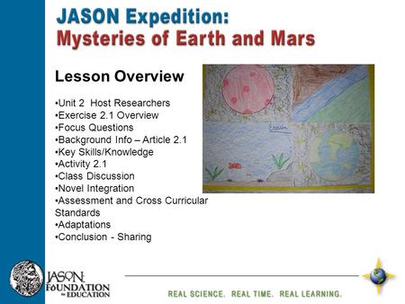 Lesson Overview Unit 2 Host Researchers Exercise 2.1 Overview Focus Questions Background Info – Article 2.1 Key Skills/Knowledge Activity 2.1 Class Discussion.