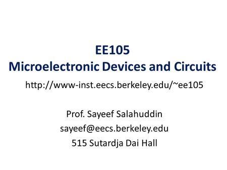 EE105 Microelectronic Devices and Circuits