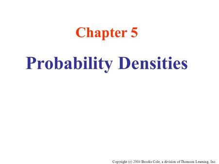 Probability Densities