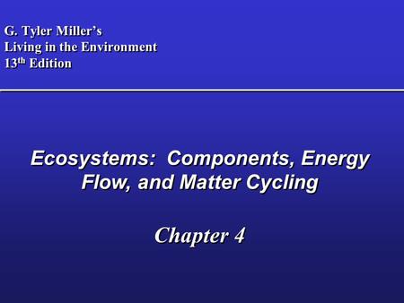 G. Tyler Miller’s Living in the Environment 13th Edition