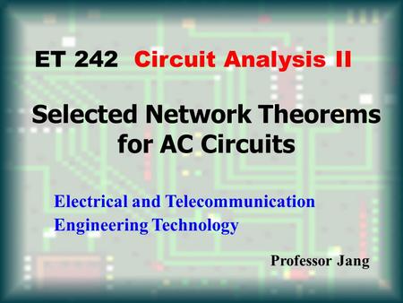 Selected Network Theorems for AC Circuits