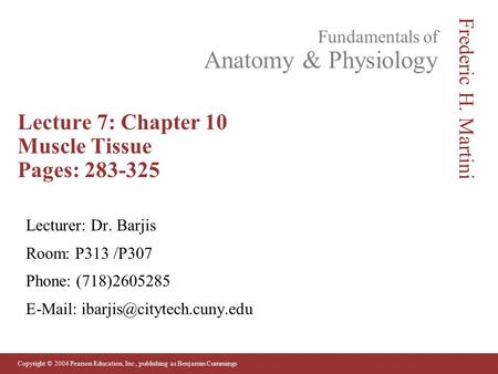Lecture 7: Chapter 10 Muscle Tissue Pages: