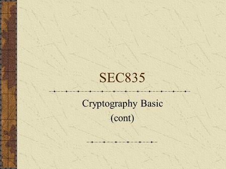 Cryptography Basic (cont)