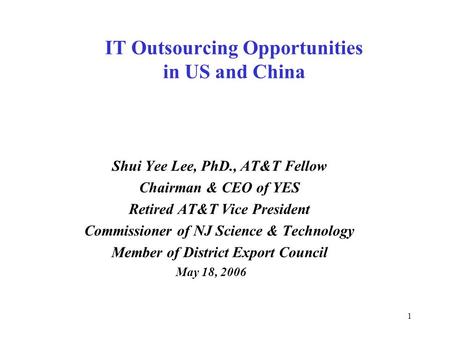 IT Outsourcing Opportunities in US and China