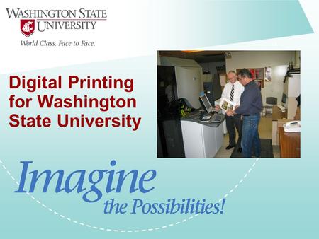 Digital Printing for Washington State University.