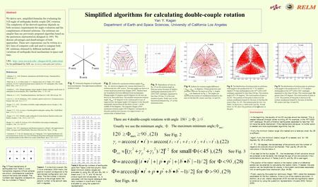 Simplified algorithms for calculating double-couple rotation Yan Y. Kagan Department of Earth and Space Sciences, University of California Los Angeles.
