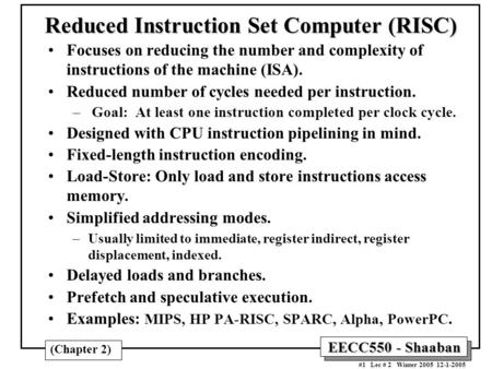 Reduced Instruction Set Computer (RISC)
