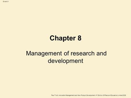 Management of research and development