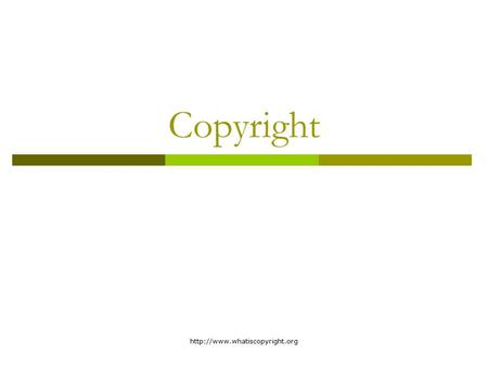 Copyright.  Internet task  Check what you have done already.  Copyright- This lesson 