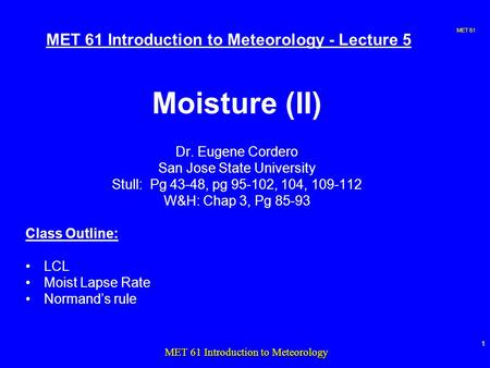 MET 61 Introduction to Meteorology - Lecture 5