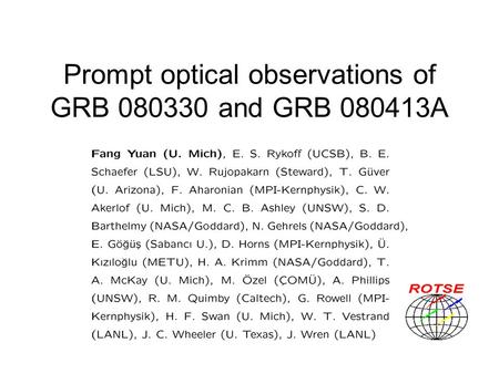 Prompt optical observations of GRB 080330 and GRB 080413A.