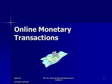 Online Monetary Transactions